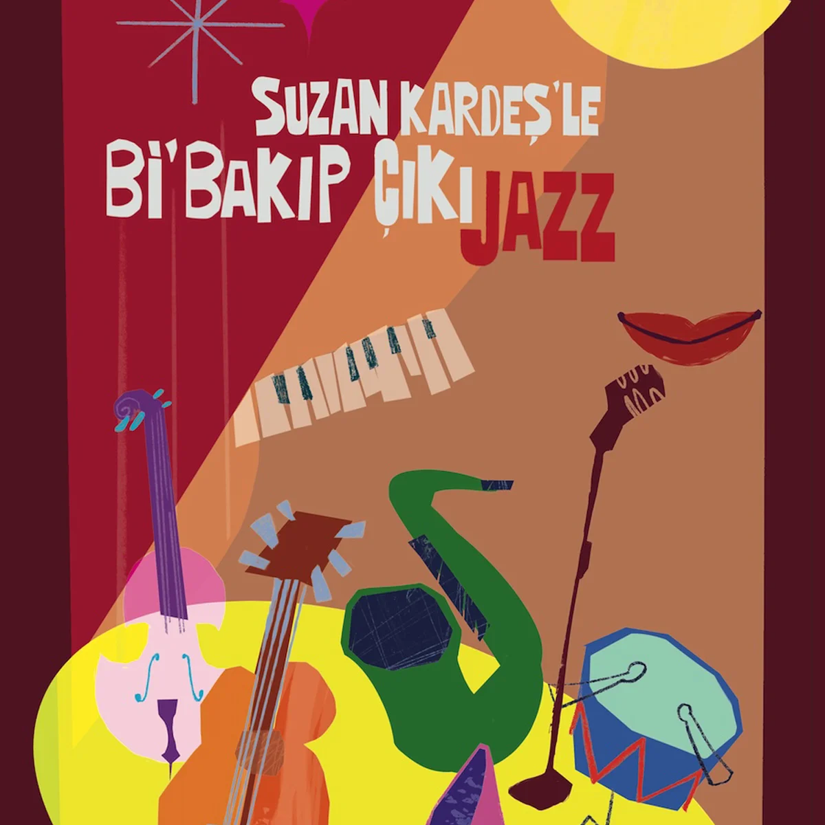 Suzan Kardeş’le Bi’Bakıp ÇıkıJazz